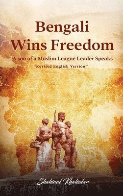 bokomslag Bengali Wins Freedom