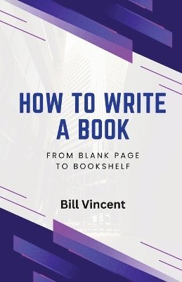 bokomslag How to Write a Book