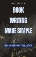 bokomslag Book Writing Made Simple
