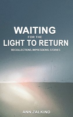 Waiting For The Light To Return 1