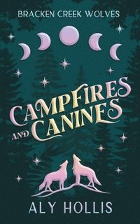 bokomslag Campfires and Canines