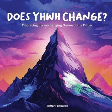 bokomslag Does YHWH Change?