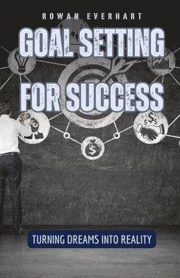 Goal Setting for Success 1