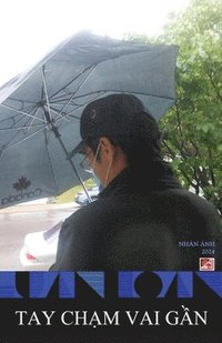 bokomslag Tay Ch?m Vai G?n (softcover)