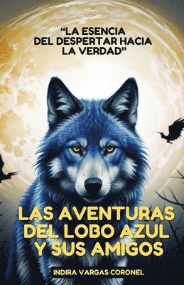 Las aventuras del lobo azul y sus amigos 2 1