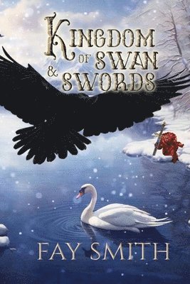 bokomslag Kingdom of Swan & Sword