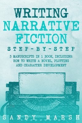 Writing Narrative Fiction 1