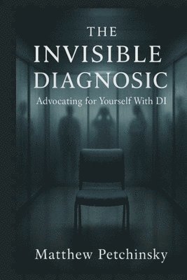 Matthew Petchinsky - Invisible Diagnosis, Häftad