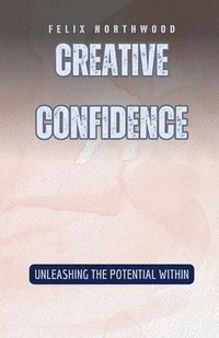 bokomslag Creative Confidence