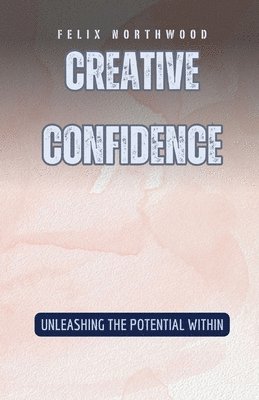 bokomslag Creative Confidence