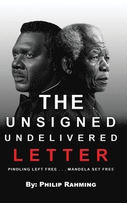Rt Philip A Rahming - Unsigned Undelivered Letter, Inbunden