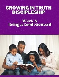 bokomslag Growing in Truth Discipleship