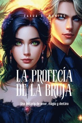 La Profeca de la Bruja 1