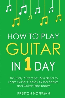 How to Play Guitar 1