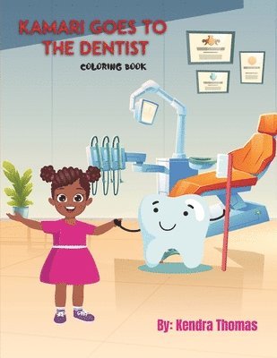 Kamari Goes to the Dentist Coloring Book 1