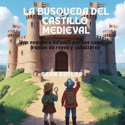 Sean Butler - Búsqueda Del Castillo Medieval, Häftad