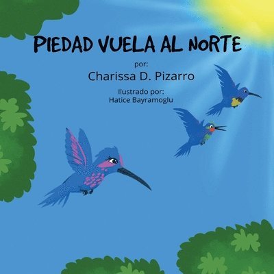 Piedad Vuela Al Norte 1