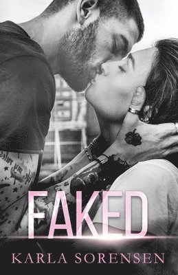 Karla Sorensen - Faked, Häftad