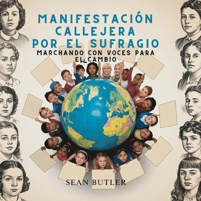 Sean Butler - Manifestación Callejera Por El Sufragio, Häftad