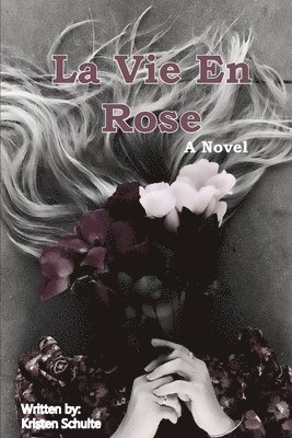 La Vie En Rose 1