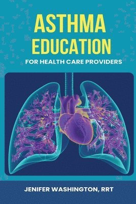 bokomslag Asthma Education for Healthcare Providers