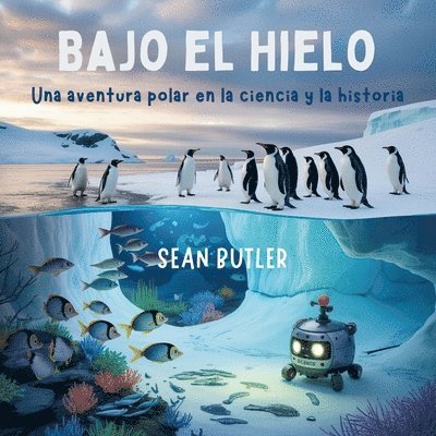Sean Butler - Bajo El Hielo Bajo El Hielo, Häftad