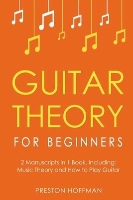 Preston Hoffman - Guitar Theory, Häftad