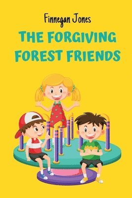 Finnegan Jones - Forgiving Forest Friends, Häftad
