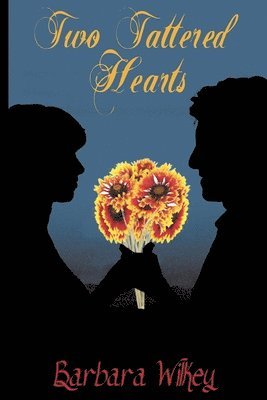 Barbara a Wilkey - Two Tattered Hearts, Häftad