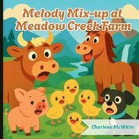 bokomslag Melody Mix-Up at Meadow Creek Farm