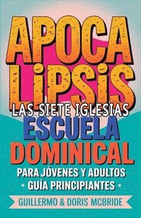 bokomslag Apocalipsis Las Siete Iglesias - Escuela Dominical