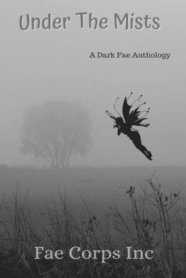 Tish Macwebber, Deedra Nicole, Finn O'Malley, Tish MacWebber - Under the Mists, Häftad