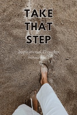 Take That Step 1