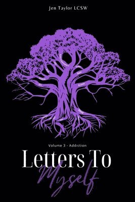 Letters to Myself Volume 3 1