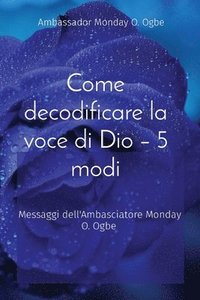 bokomslag Come decodificare la voce di Dio - 5 modi