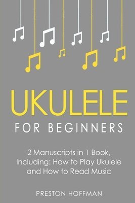 Preston Hoffman - Ukulele for Beginners, Häftad