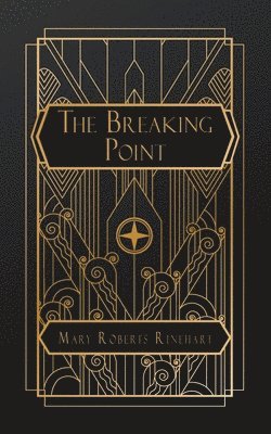Mary Roberts Rinehart Avery - Breaking Point, Häftad