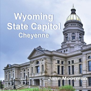 bokomslag Wyoming State Capitol