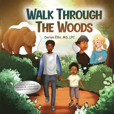 Dorian Ellis Lpc, Dorian Ellis MS LPC - Walk Through The Woods, Häftad