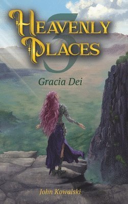 bokomslag Heavenly Places 3: Gracia Dei