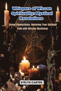 bokomslag Whispers of Wiccan Spirituality