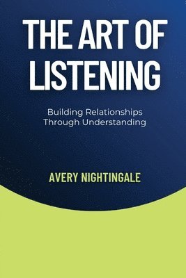 bokomslag The Art of Listening