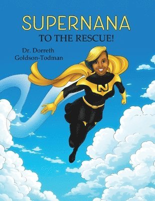 SuperNana to the Rescue! 1