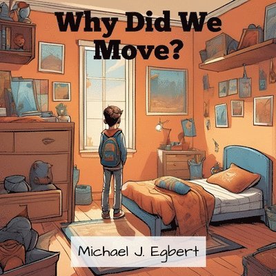 Why Did We Move? 1