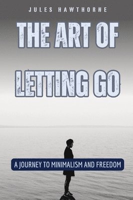 Art of Letting Go