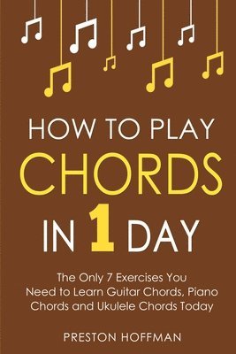 Preston Hoffman - How to Play Chords, Häftad