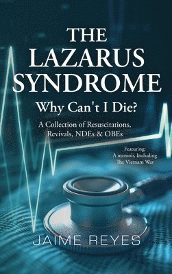 Jaime Reyes - Lazarus Syndrome, Inbunden
