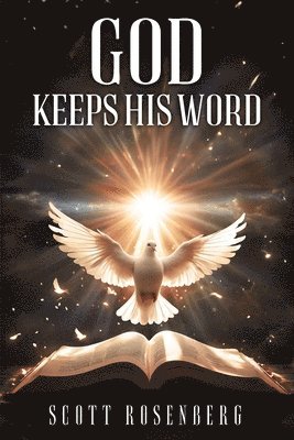 Scott Rosenberg - God Keeps His Word, Häftad