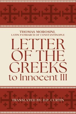 bokomslag Letter of the Greeks to Innocent III