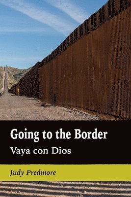 bokomslag Going to the Border: Vaya con Dios